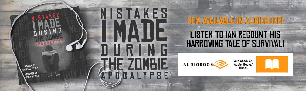 Mistakes I Made During the Zombie Apocalypse now in audiobook